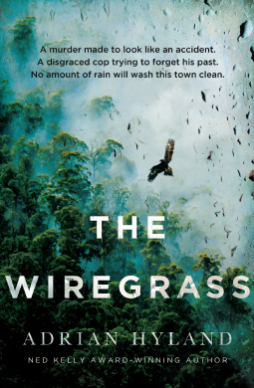 They Wiregrass by Adrian Hyland