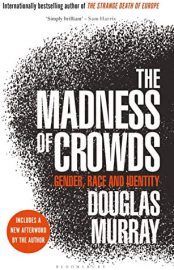 The madness of crowds